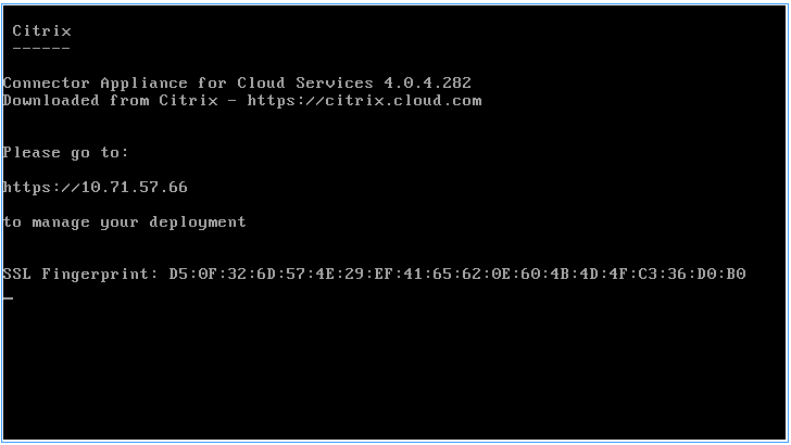 The Connector Appliance landing page. The Citrix logo in ASCII art. Information about your Connector Appliance, including the version number, the IP address to use to register the connector, and an SSL fingerprint.